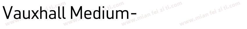 Vauxhall Medium字体转换
